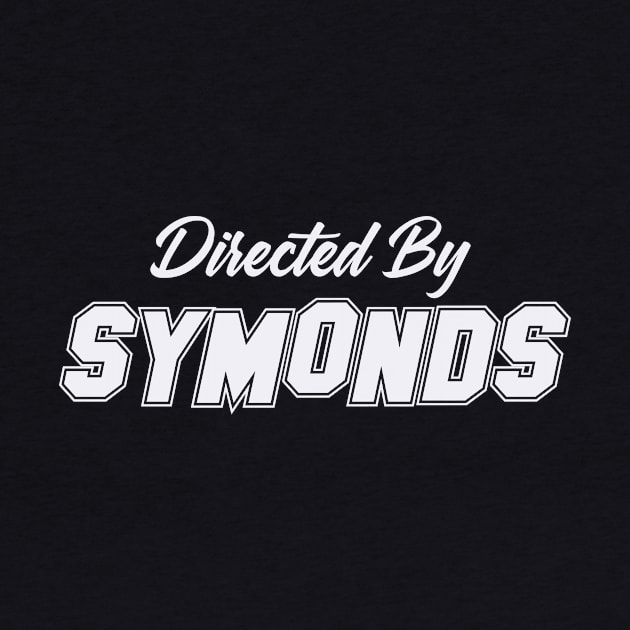 Directed By SYMONDS, SYMONDS NAME by Judyznkp Creative